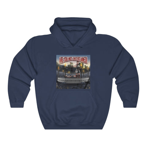 Are you not Entertained Hooded Sweatshirt